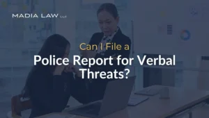 Can I File A Police Report for Verbal Threats | A Full Guide