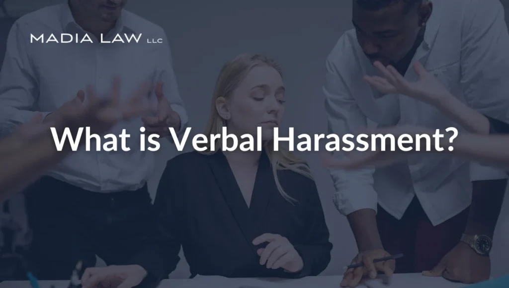 What is Verbal Harassment? Your Rights & How to Stop It