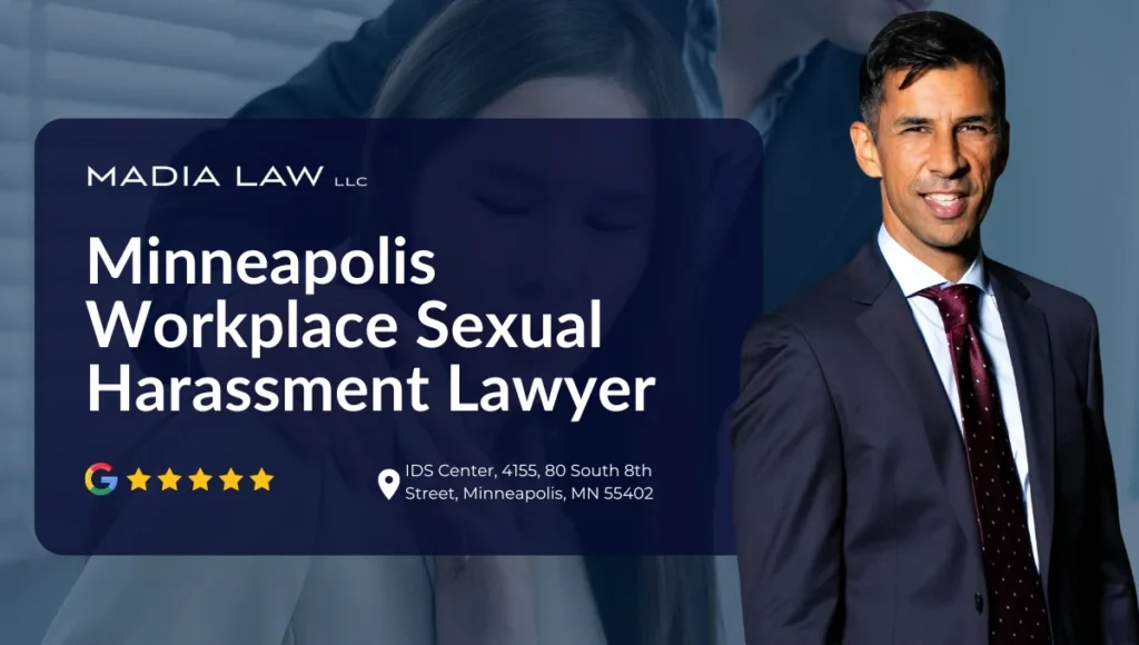 Minneapolis Workplace Sexual Harassment Lawyer - J.Ashwin Madia