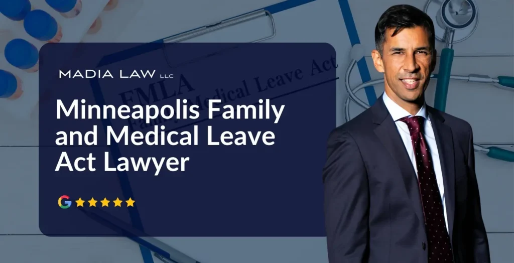 Minneapolis Family and Medical Leave Act Lawyer