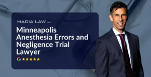 Minneapolis Anesthesia Errors and Negligence Trial Lawyer