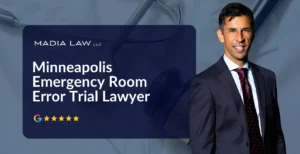 Minneapolis Emergency Room Error Trial Lawyer