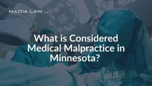 What is Considered Medical Malpractice in Minnesota? | What Qualifies and What Does Not