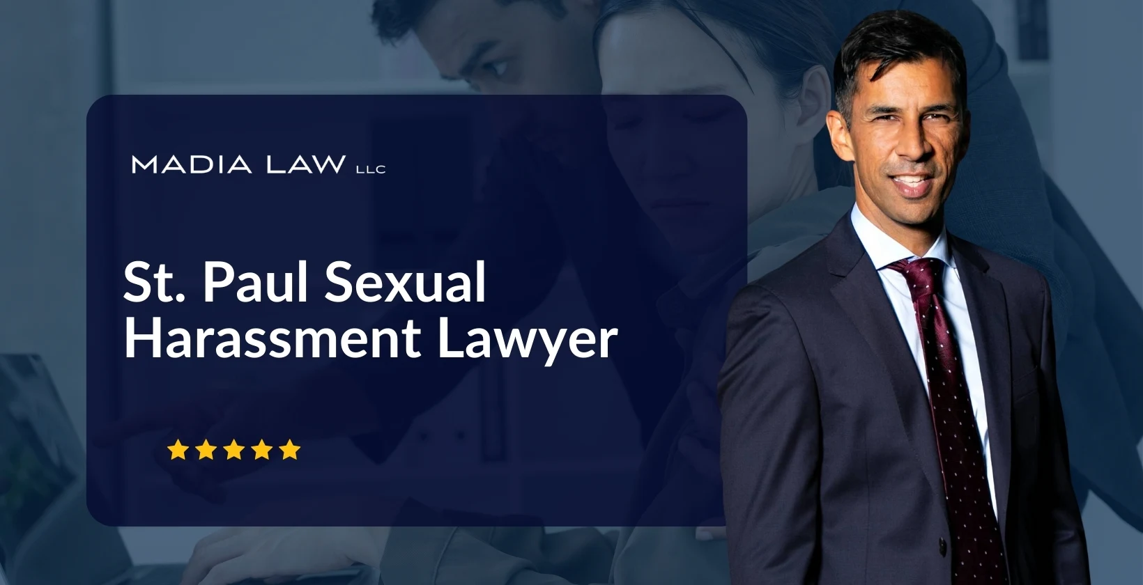 St. Paul Sexual Harassment Lawyer - Madia Law