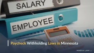Can My Employer Withhold My Paycheck for Any Reason in Minnesota?