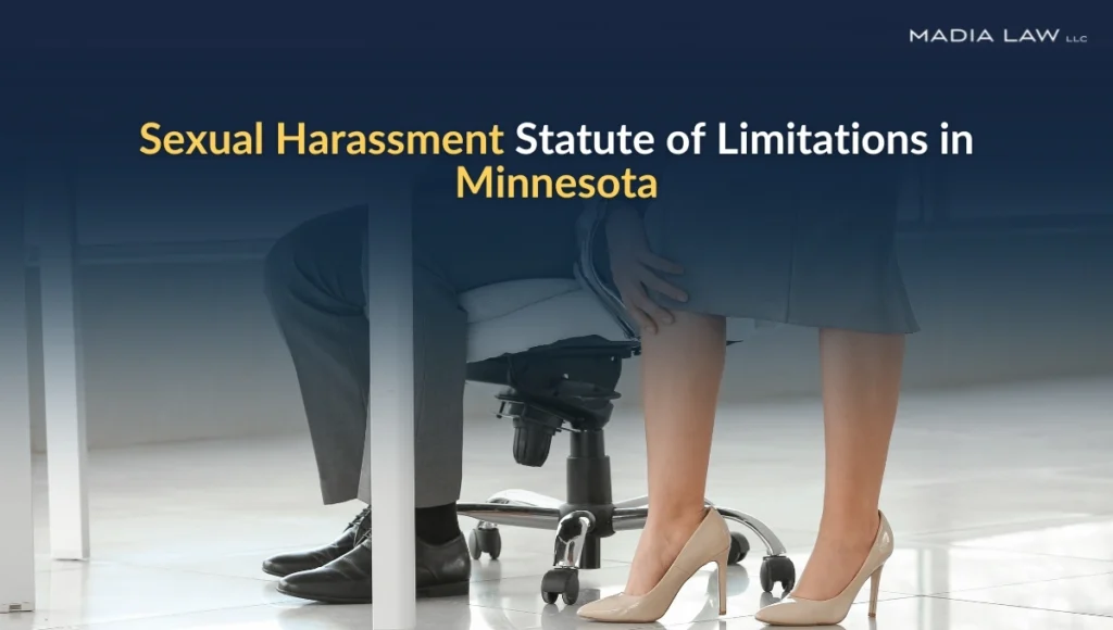 Sexual Harassment Statute of Limitations in Minnesota