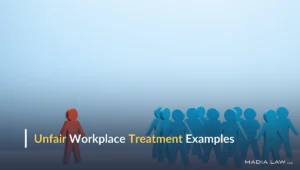 6 Common Examples of Unfair Workplace Treatment