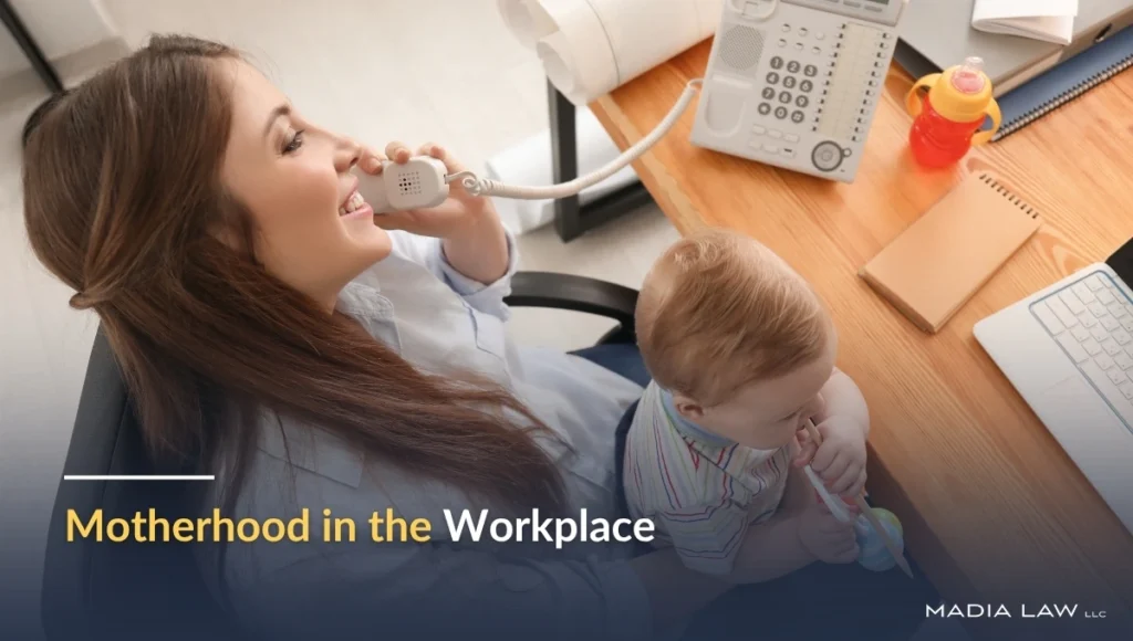Motherhood in the Workplace